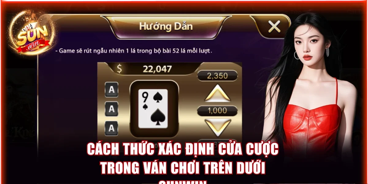 Cách thức xác định cửa cược trong ván chơi Trên dưới Sunwin
