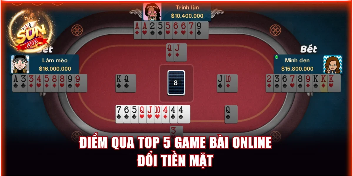 Điểm qua top 5 game bài online đổi tiền mặt