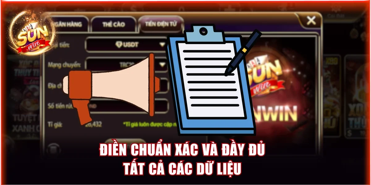 Điền chuẩn xác và đầy đủ tất cả các dữ liệu